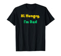 Funny Fathers Day Corny Dad Joke Hi T-Shirt - Unique Graphic Men Women - T-Shirt, Sweatshirt, Hoodie
