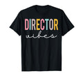 Director Vibes Colorful Appreciation T-Shirt - Aesthetic Graphic Men Women - T-Shirt, Sweatshirt, Hoodie