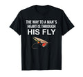 Way To Mans Heart Is Through His Fly T-Shirt - Minimalist Print Unisex - T-Shirt, Sweatshirt, Hoodie