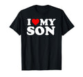 I Love My Son T-Shirt - Graphic Print for Adults - T-Shirt, Sweatshirt, Hoodie