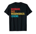 Mens Husband Dad Woodworker Legend T-Shirt - Fun Novelty Design Unisex - T-Shirt, Sweatshirt, Hoodie
