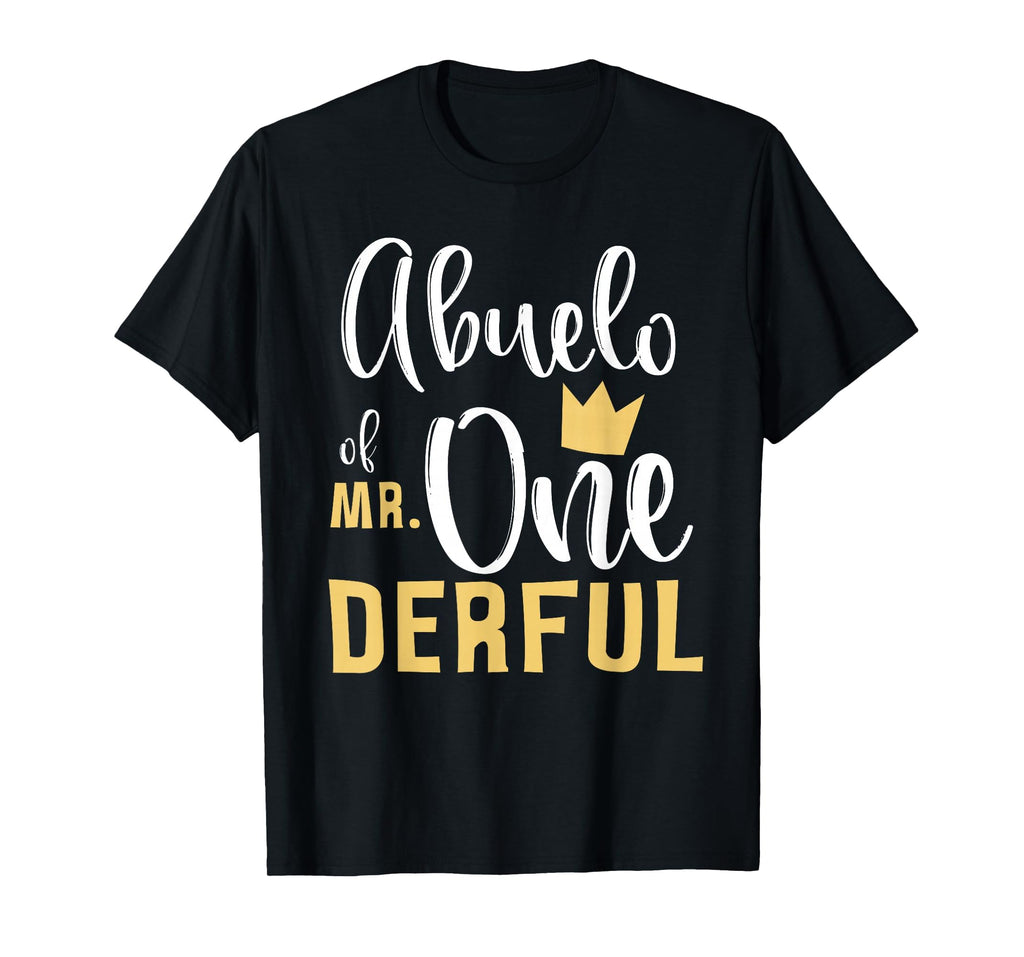 Abuelo Mr Onederful 1St Birthday First T-Shirt - Custom Art Print Unisex - T-Shirt, Sweatshirt, Hoodie