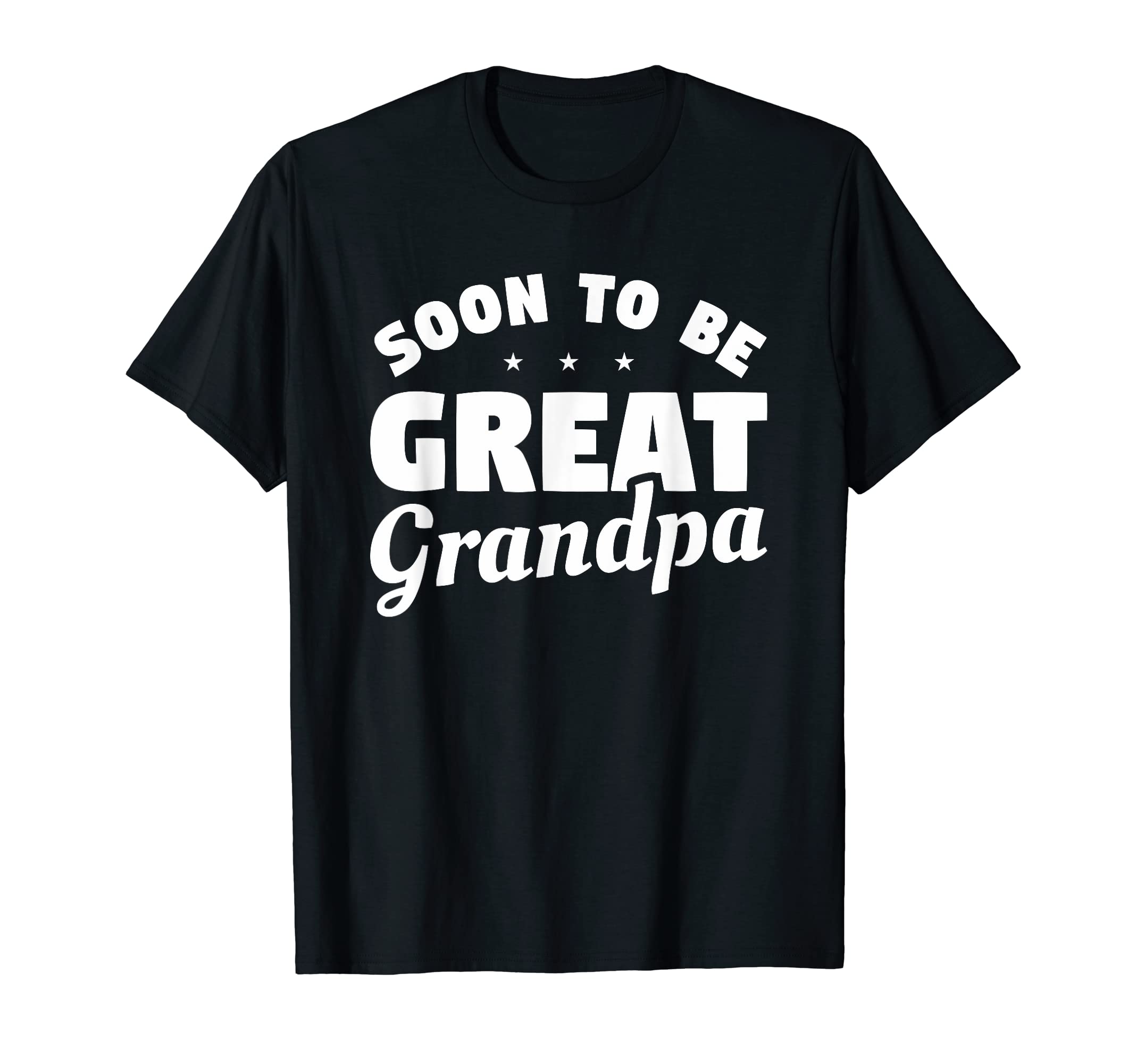 Soon To Be Great Grandpa Pregnancy T-Shirt - Novelty Apparel for Adults - T-Shirt, Sweatshirt, Hoodie