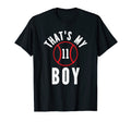 Thats My Jersey Number 11 Baseball Mom Dad T-Shirt - Graphic Print Unisex - T-Shirt, Sweatshirt, Hoodie