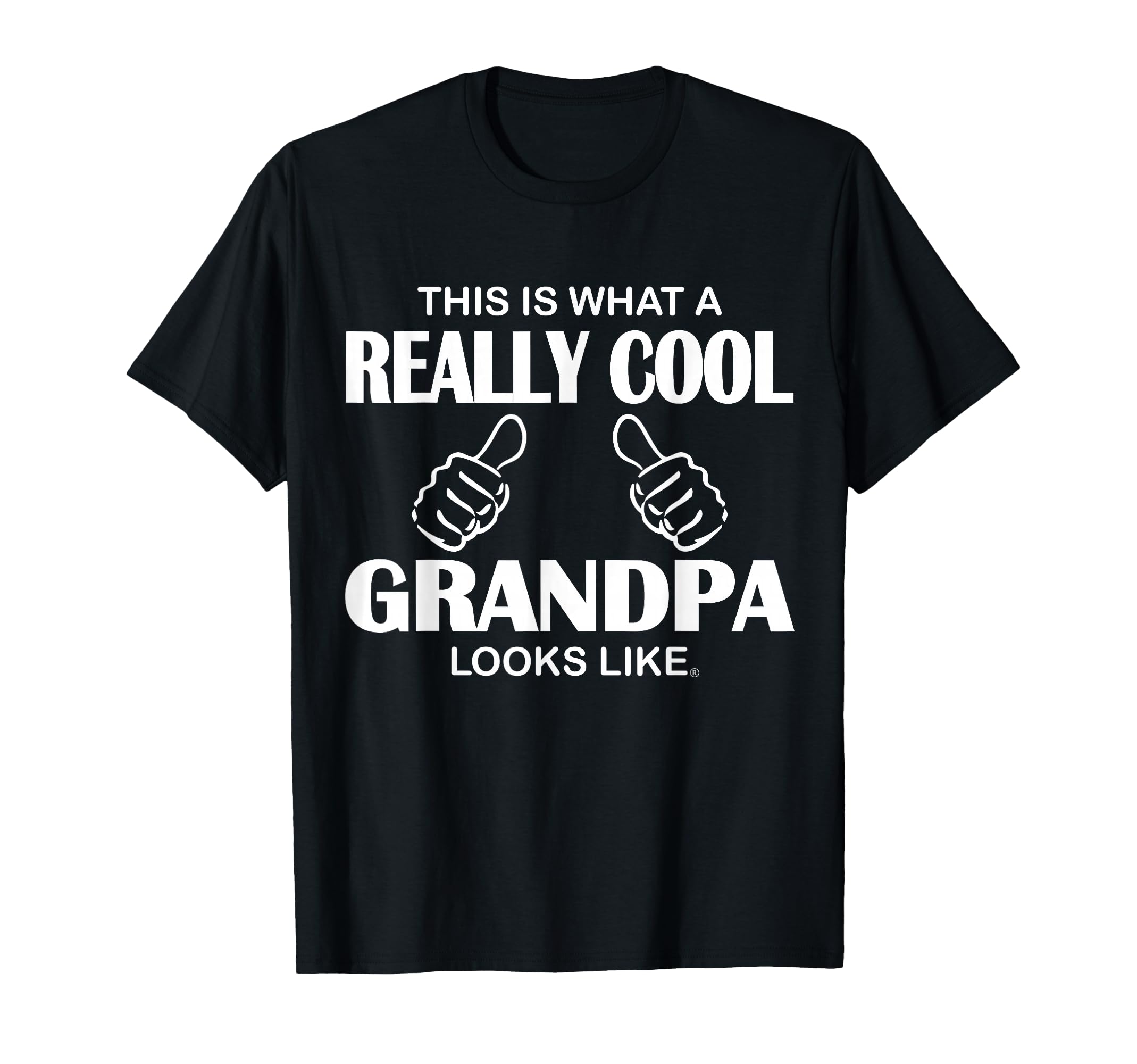 This Is What Really Grandpa Looks Like T-Shirt - Unique Graphic Men Women - T-Shirt, Sweatshirt, Hoodie