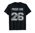 Proud Dad 2026 Senior Class 26 Proud T-Shirt - Streetwear Style Men Women - T-Shirt, Sweatshirt, Hoodie