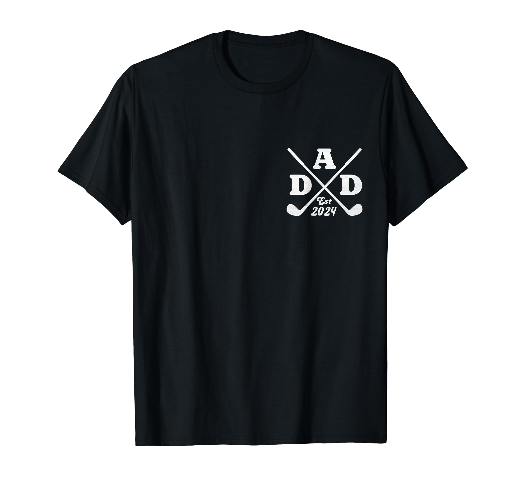 Dad Est 2024 Golf Fathers Day T-Shirt - Casual Everyday Wear Unisex - T-Shirt, Sweatshirt, Hoodie