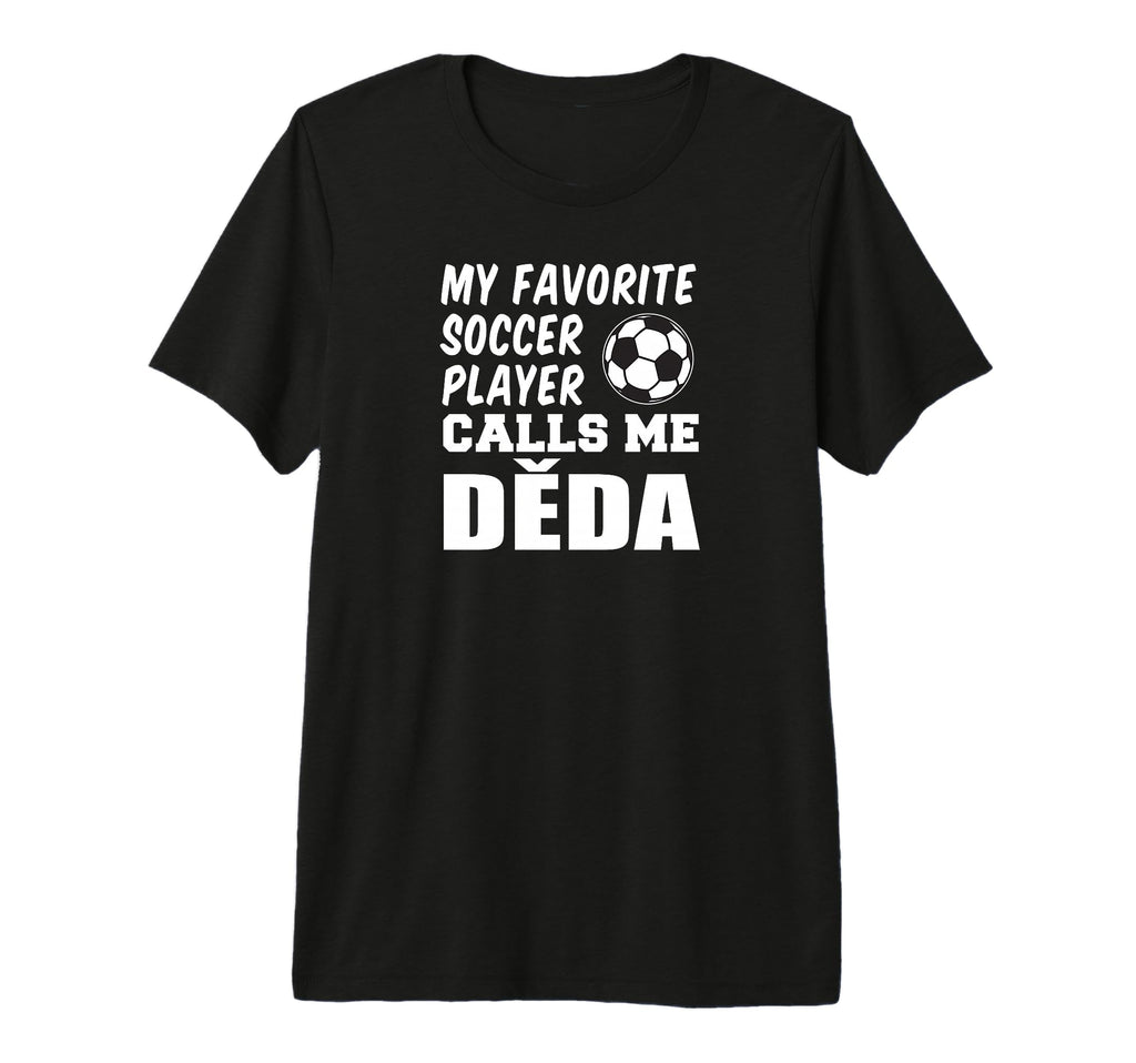 Mens My Favorite Soccer Player Calls T-Shirt - Trendy Graphic for Adults - T-Shirt, Sweatshirt, Hoodie