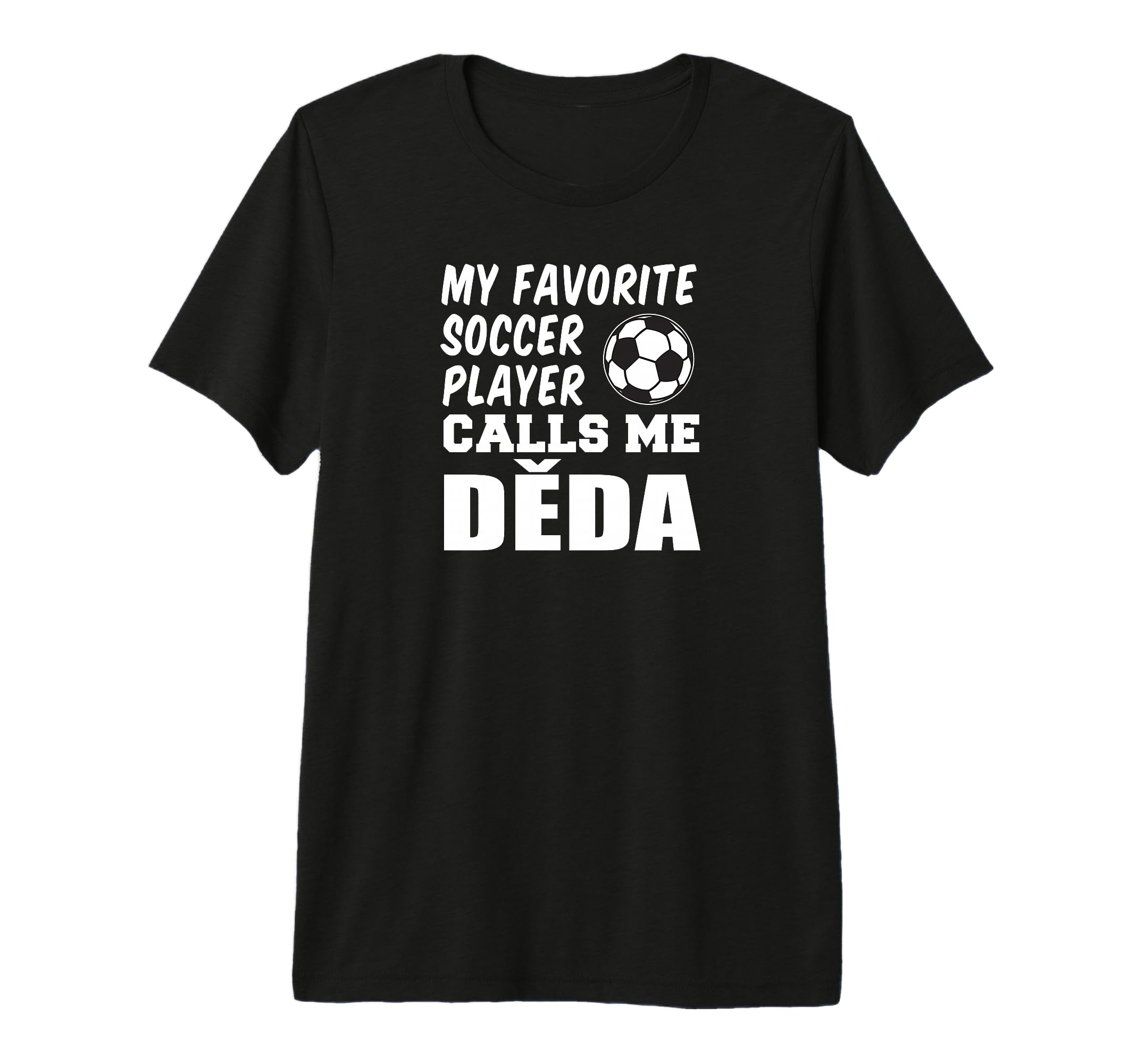 Mens My Favorite Soccer Player Calls T-Shirt - Trendy Graphic for Adults - T-Shirt, Sweatshirt, Hoodie