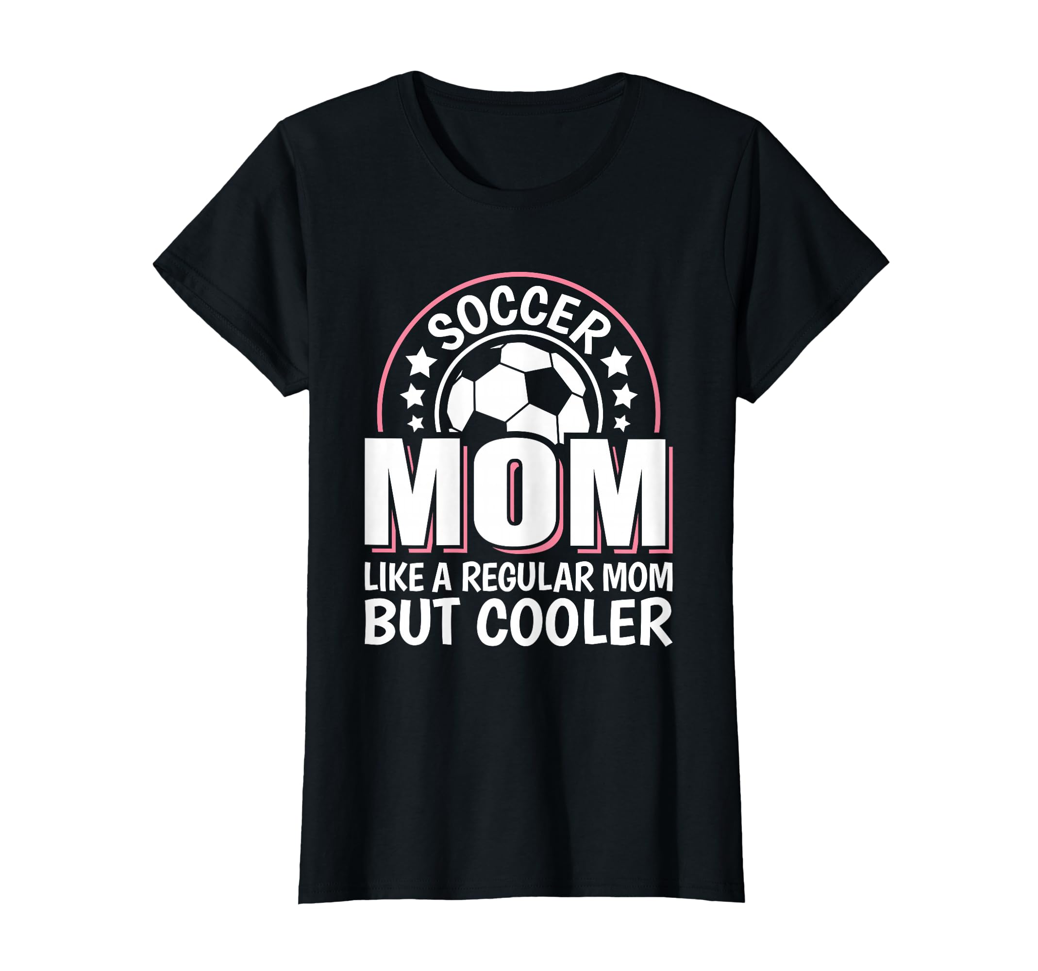 Soccer Mom Like Regular Mom But T-Shirt - Fun Novelty Design for Adults - T-Shirt, Sweatshirt, Hoodie