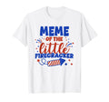 Meme Little Firecracker Fourth July T-Shirt - Streetwear Style Unisex - T-Shirt, Sweatshirt, Hoodie