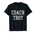 Coach Troy Custom Football Soccer T-Shirt - Fun Novelty Design Men Women - T-Shirt, Sweatshirt, Hoodie