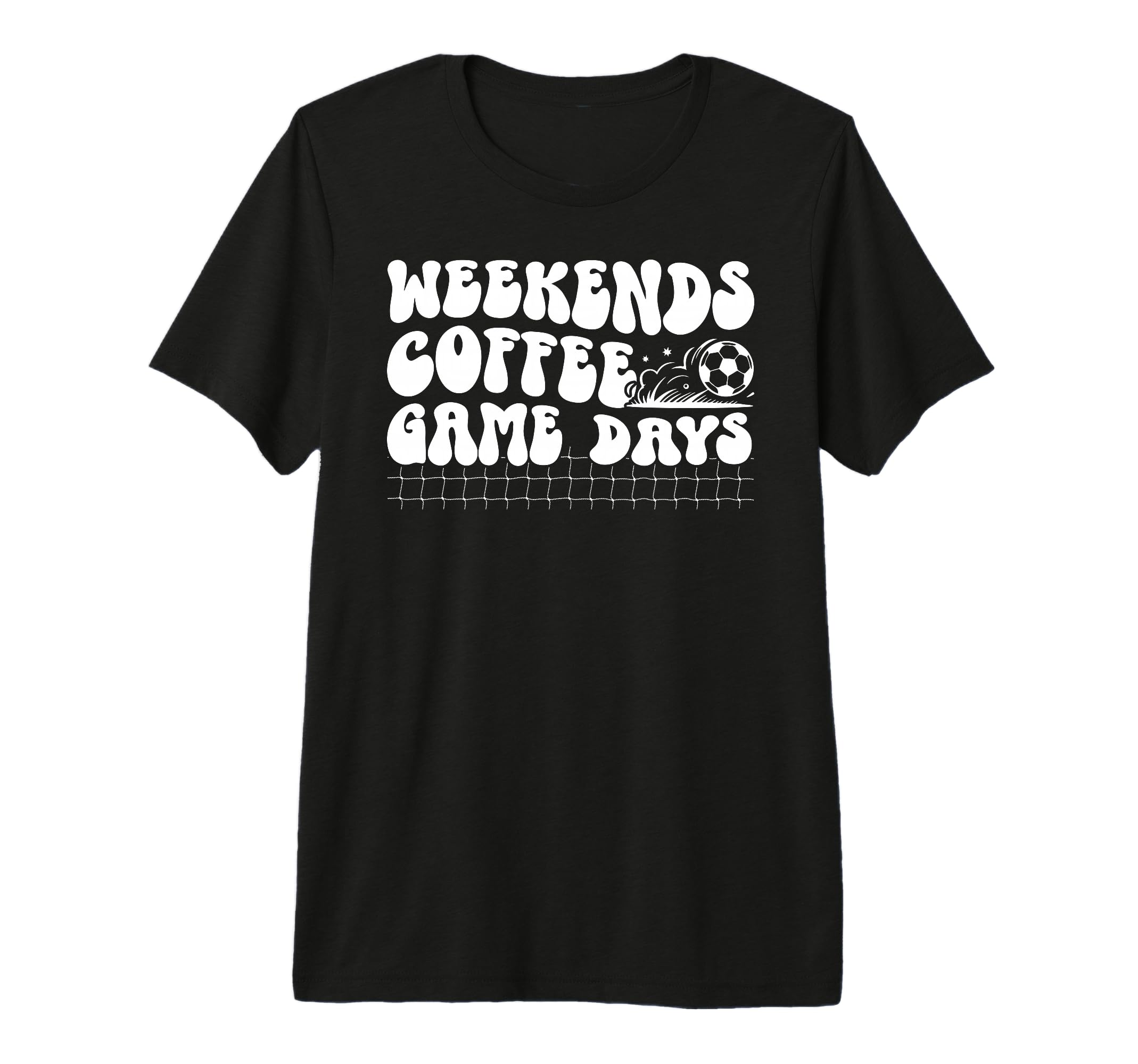 Weekends Coffee Game Day Soccer Game Day T-Shirt - Graphic Print Unisex - T-Shirt, Sweatshirt, Hoodie