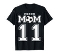 Number 11 Custom Proud Soccer Futbol Mom T-Shirt - Graphic Print Men Women - T-Shirt, Sweatshirt, Hoodie