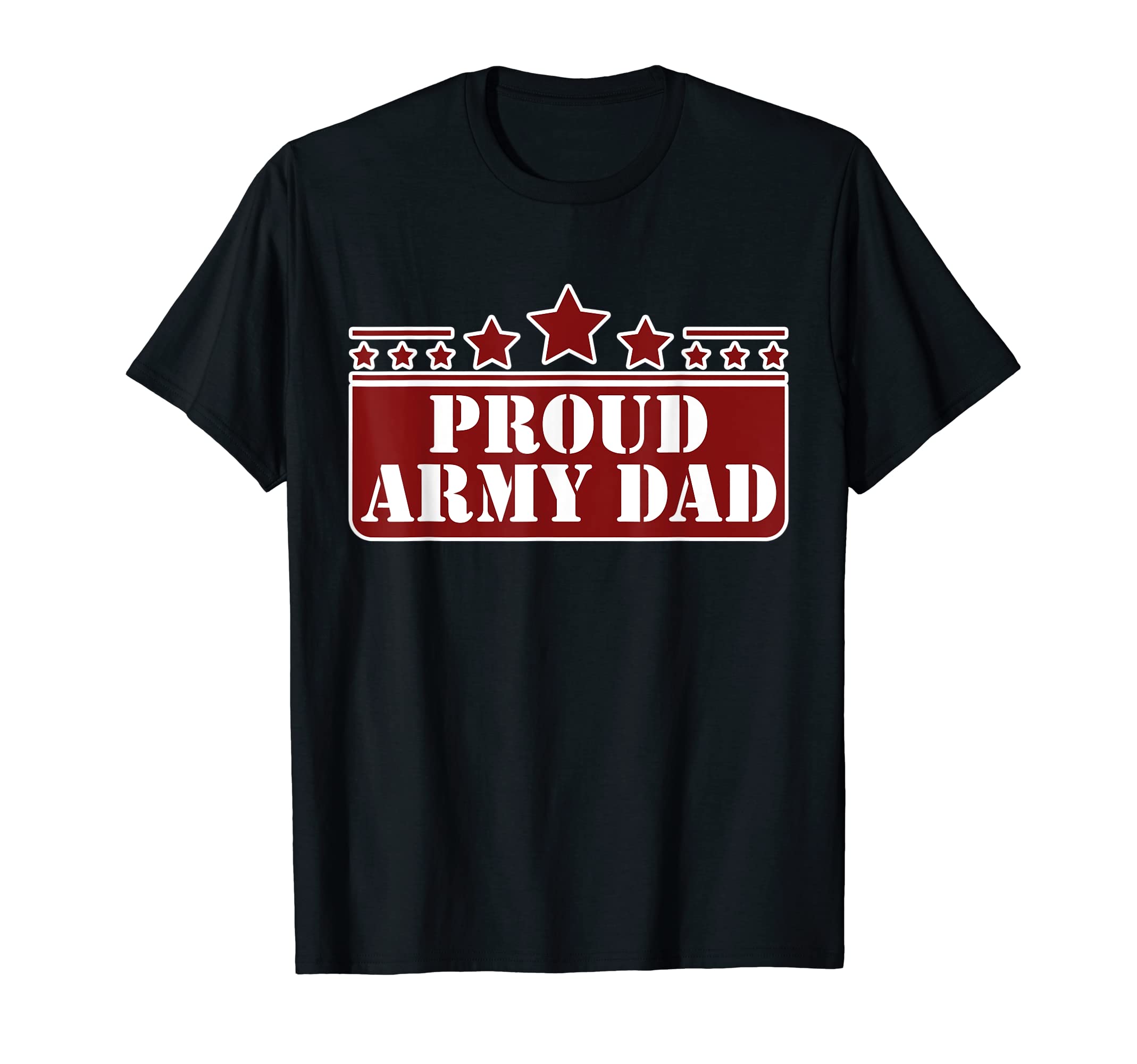 Proud Army Dad T-Shirt - Graphic Print Unisex - T-Shirt, Sweatshirt, Hoodie