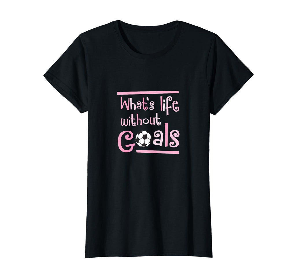 Life Without Goals Soccer Player T-Shirt - Trendy Graphic for Adults - T-Shirt, Sweatshirt, Hoodie