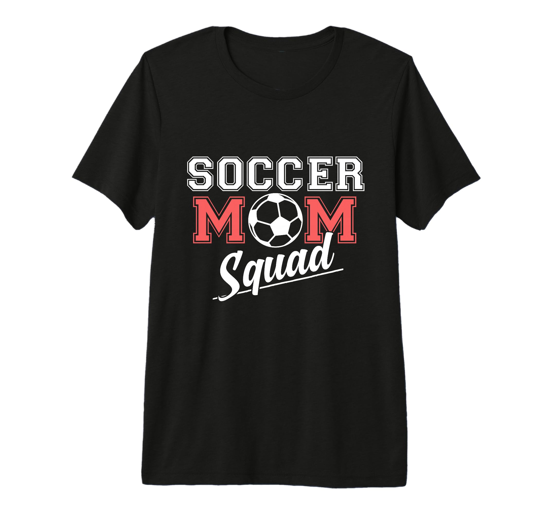 Soccer Mom Squad Sports Player Expert T-Shirt - Unique Graphic Men Women - T-Shirt, Sweatshirt, Hoodie
