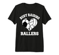 Busy Raising Ballers Soccer Volleyball T-Shirt - Graphic Print Unisex - T-Shirt, Sweatshirt, Hoodie