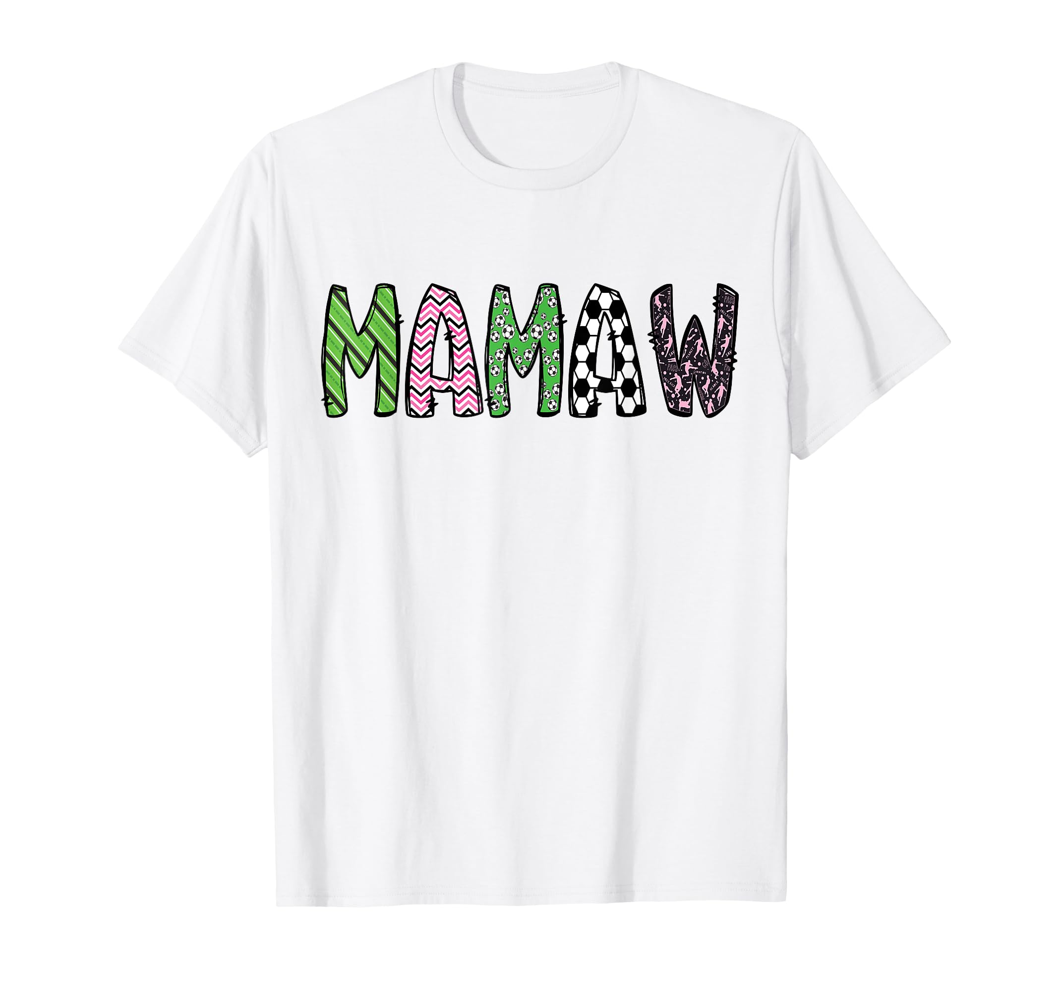 Soccer Mamaw Funny Soccer T-Shirt - Casual Everyday Wear for Adults - T-Shirt, Sweatshirt, Hoodie