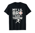My Lil Bro Can Throw Baseball T-Shirt - Minimalist Print for Adults - T-Shirt, Sweatshirt, Hoodie