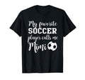 My Favorite Soccer Player Calls Me Mimi T-Shirt - Minimalist Print Unisex - T-Shirt, Sweatshirt, Hoodie