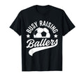 Busy Raising Ballers Soccer Cheer Mom Life T-Shirt - Graphic Print Unisex - T-Shirt, Sweatshirt, Hoodie