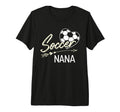 Soccer Nana Proud Grandma Soccer T-Shirt - Aesthetic Graphic Men Women - T-Shirt, Sweatshirt, Hoodie