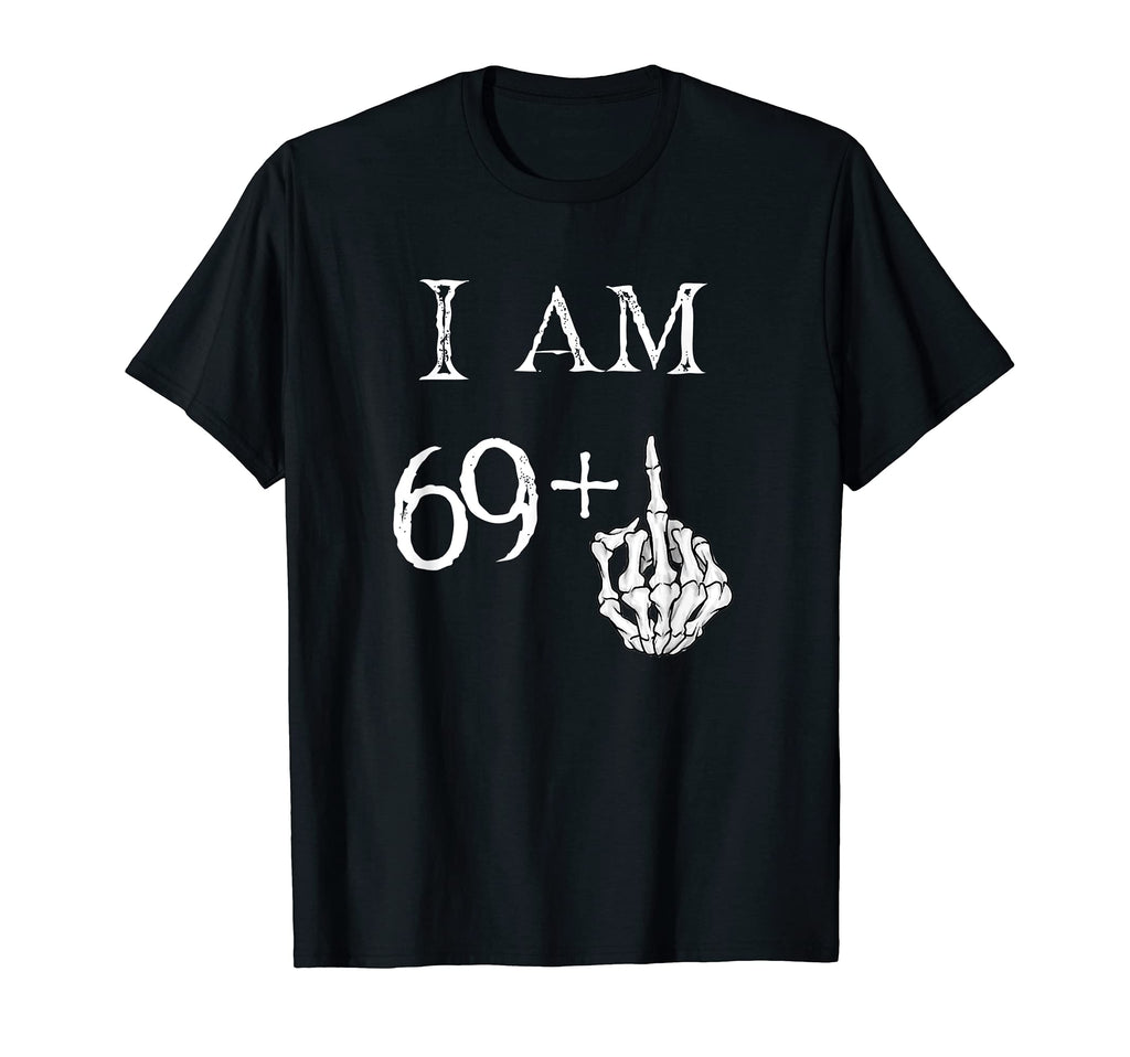Im 69 Middle Finger Hand Funny Dad T-Shirt - Aesthetic Graphic for Adults - T-Shirt, Sweatshirt, Hoodie