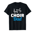Choir Dad T-Shirt - Minimalist Print for Adults - T-Shirt, Sweatshirt, Hoodie