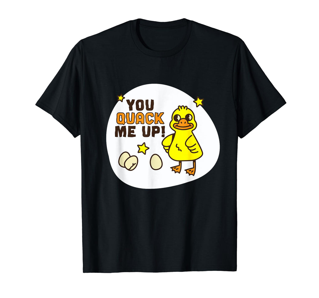 You Quack Me Up Funny Duck Stupid Dad T-Shirt - Minimalist Print Unisex - T-Shirt, Sweatshirt, Hoodie