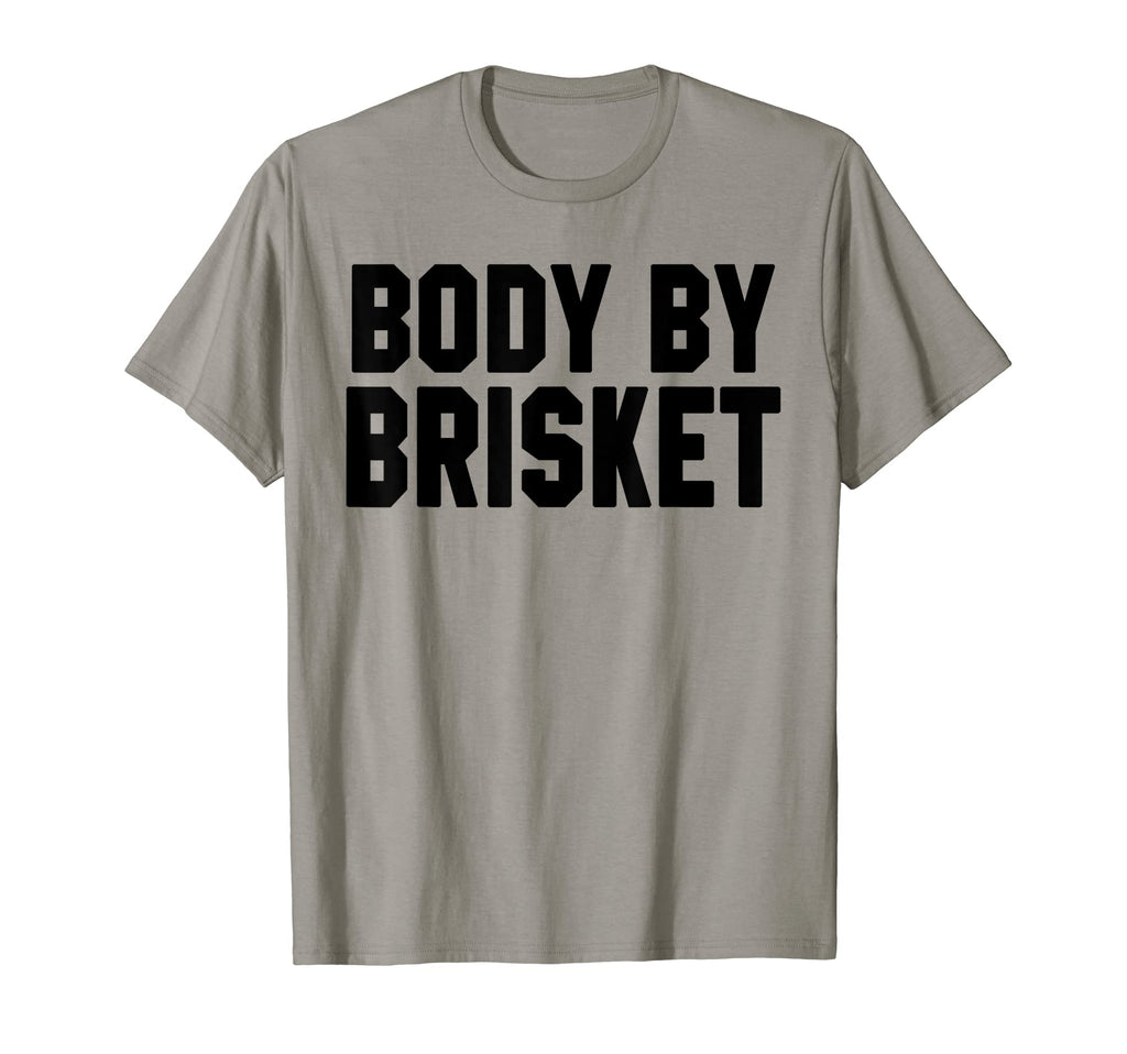 Body Brisket Funny Grill Grilling Dad T-Shirt - Novelty Apparel for Adults - T-Shirt, Sweatshirt, Hoodie