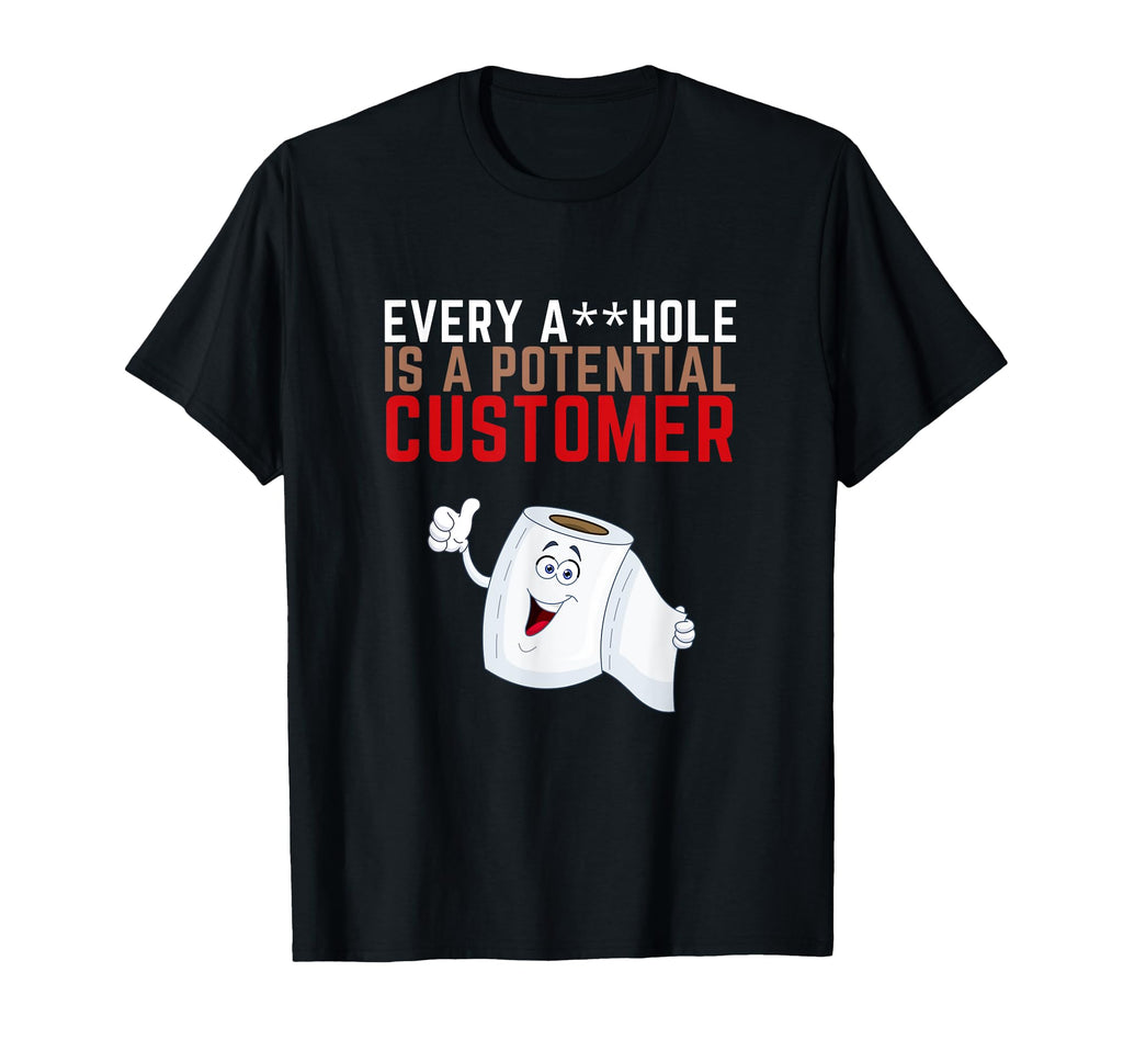 Funny Plumber Potential Customer T-Shirt - Unique Graphic Men Women - T-Shirt, Sweatshirt, Hoodie