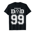 Custom Proud Football Dad Number 99 T-Shirt - Novelty Apparel Men Women - T-Shirt, Sweatshirt, Hoodie