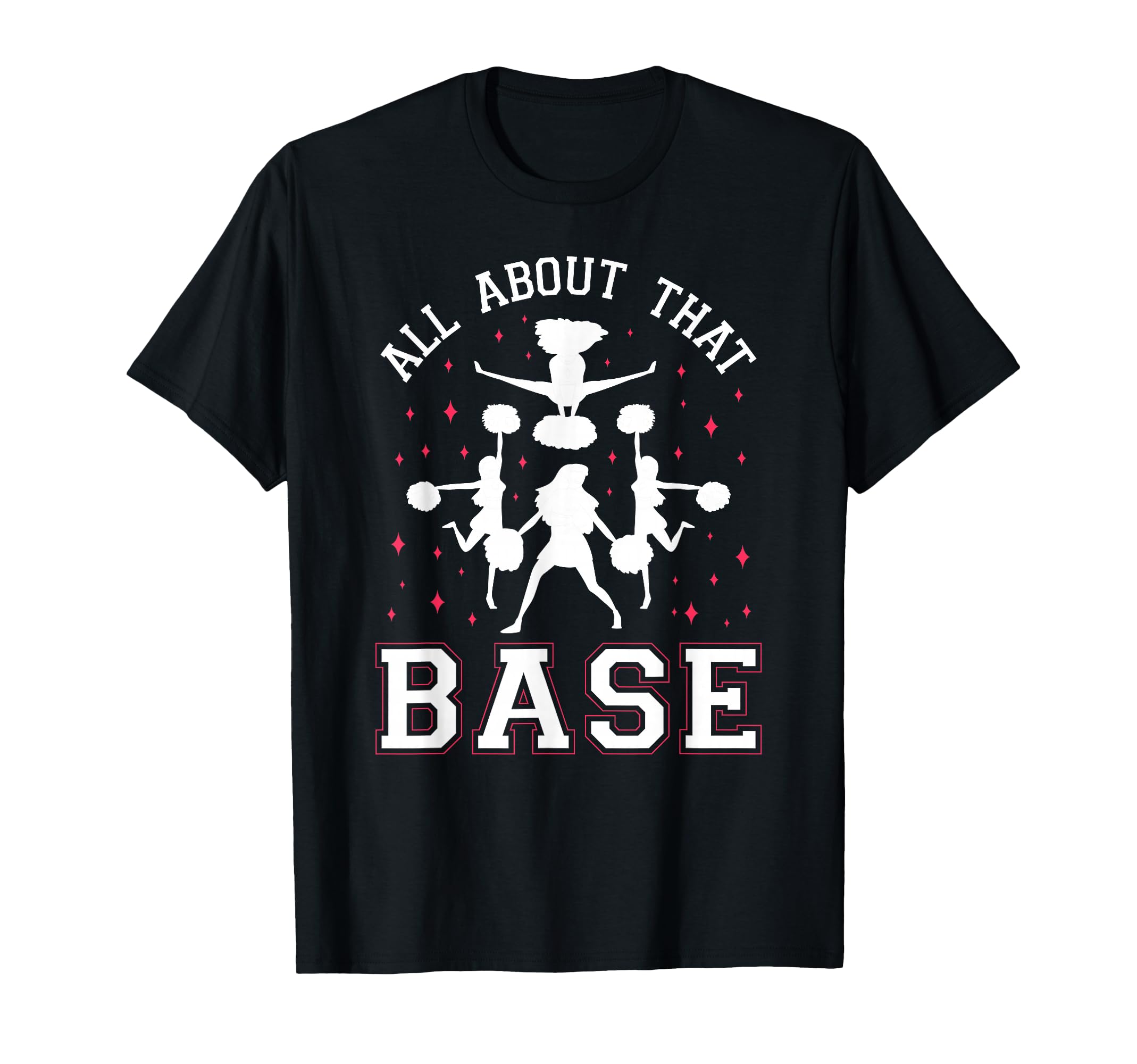 Cheer Cheerleading All About That T-Shirt - Minimalist Print for Adults - T-Shirt, Sweatshirt, Hoodie
