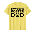 Foster Dog Dad Fostering Pet Puppy T-Shirt - Trendy Graphic Men Women - T-Shirt, Sweatshirt, Hoodie