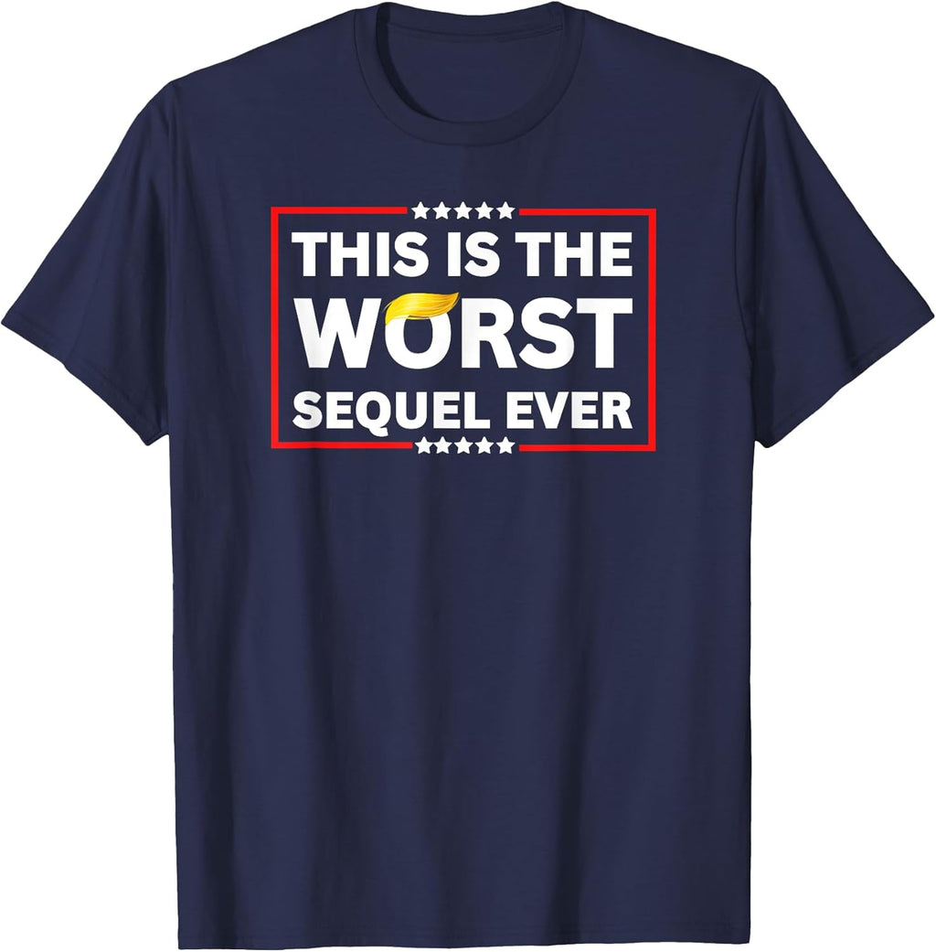 Funny Sarcastic Men Women Adult Humor Worst Sequel - Adult & Kids T-Shirts, Sweatshirts & Hoodies apparel design preview 1