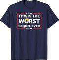 Funny Sarcastic Men Women Adult Humor Worst Sequel - Adult & Kids T-Shirts, Sweatshirts & Hoodies apparel design preview 1