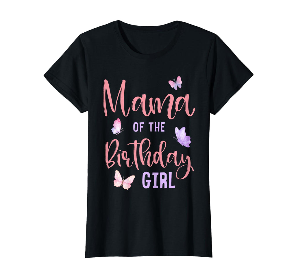 Mama Birthday Butterfly Party T-Shirt - Casual Everyday Wear for Adults - T-Shirt, Sweatshirt, Hoodie