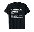 Assistant Coach Definition Sports Coaching T-Shirt - Trendy Graphic Unisex - T-Shirt, Sweatshirt, Hoodie