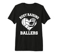 Busy Raising Ballers Volleyball Hockey T-Shirt - Graphic Print for Adults - T-Shirt, Sweatshirt, Hoodie