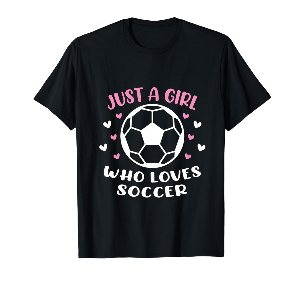Just Who Loves Soccer Funny Sayings T-Shirt - Streetwear Style Men Women - T-Shirt, Sweatshirt, Hoodie