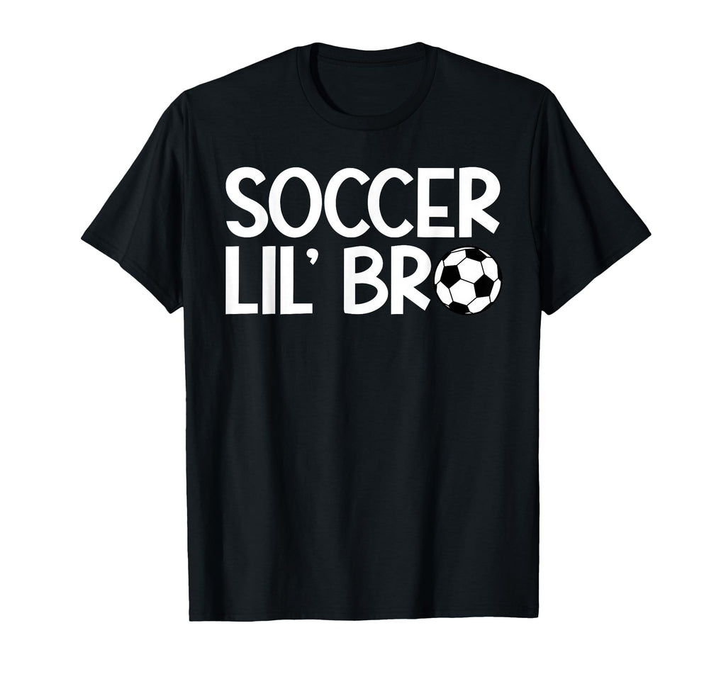 Lil Bro Soccer Brother Soccer Player T-Shirt - Graphic Print Men Women - T-Shirt, Sweatshirt, Hoodie