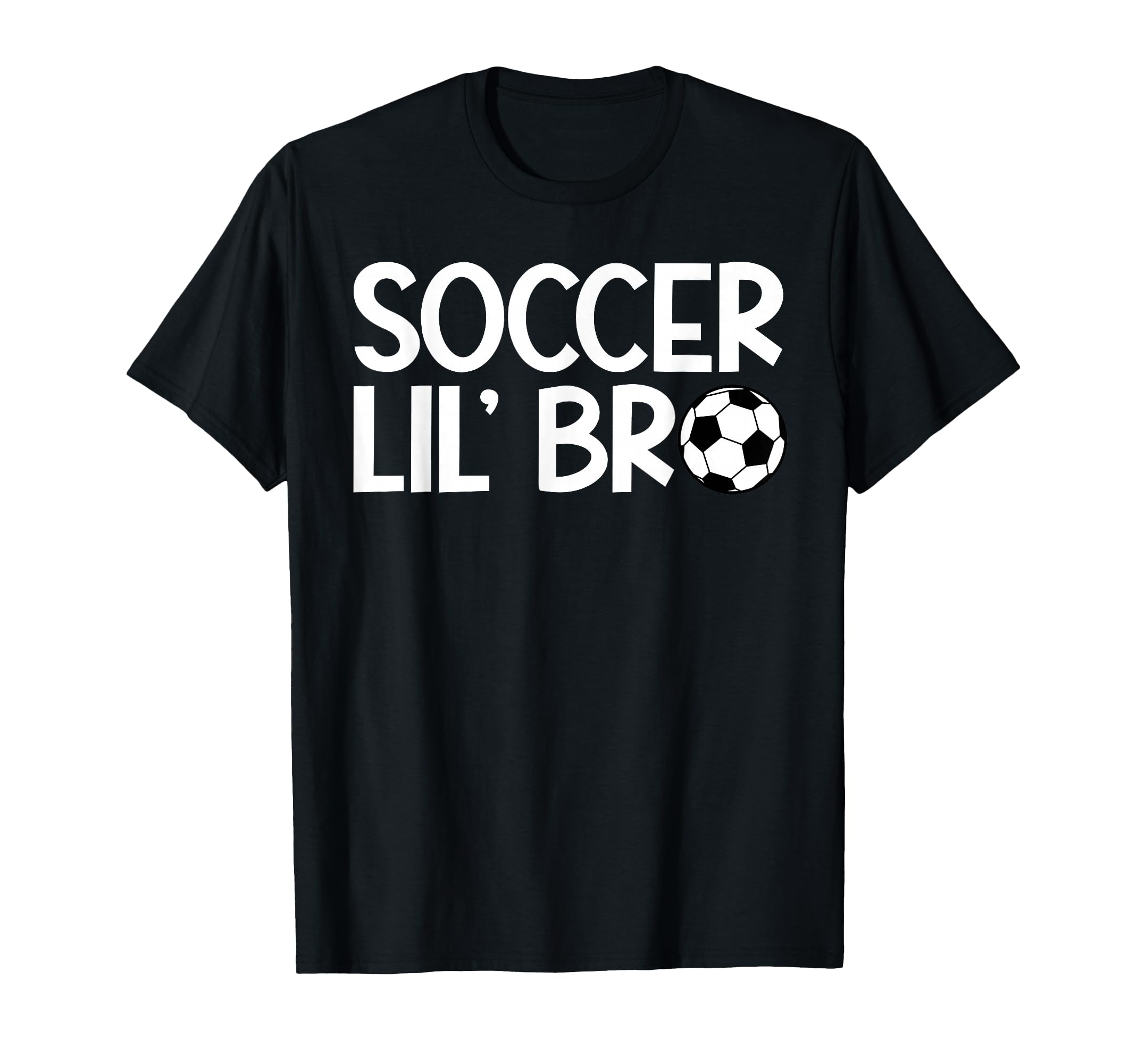 Lil Bro Soccer Brother Soccer Player T-Shirt - Graphic Print Men Women - T-Shirt, Sweatshirt, Hoodie