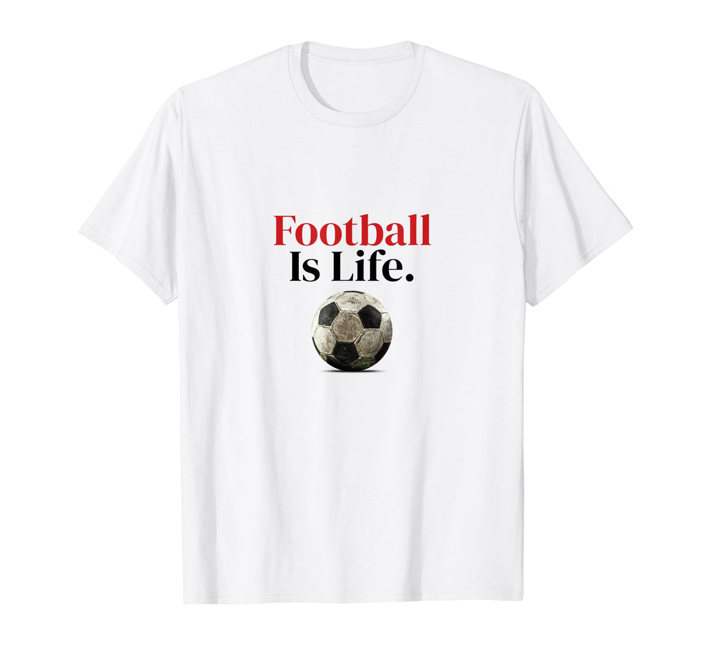 Futbol Is Life Soccer Fans Related T-Shirt - Unique Graphic for Adults - T-Shirt, Sweatshirt, Hoodie
