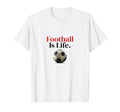 Futbol Is Life Soccer Fans Related T-Shirt - Unique Graphic for Adults - T-Shirt, Sweatshirt, Hoodie