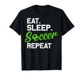 Eat Sleep Soccer Repeat Eat Sleep T-Shirt - Unique Graphic for Adults - T-Shirt, Sweatshirt, Hoodie