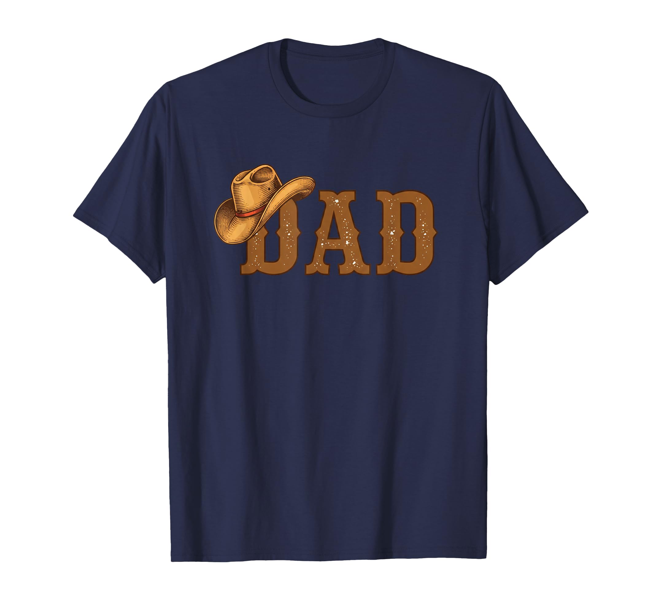 Dad Cowboy Hat Western Dad Country T-Shirt - Minimalist Print for Adults - T-Shirt, Sweatshirt, Hoodie