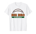 Big Bro Birthday Football Party Family T-Shirt - Aesthetic Graphic Unisex - T-Shirt, Sweatshirt, Hoodie