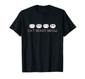 Cat Reads Meow Funny Cat Lover T-Shirt - Fun Novelty Design Men Women - T-Shirt, Sweatshirt, Hoodie