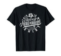 This Is My Retired Hawaiian Retirement T-Shirt - Unique Graphic for Adults - T-Shirt, Sweatshirt, Hoodie